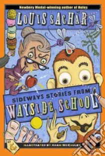 Sideways Stories from Wayside School libro in lingua di Sachar Louis, McCauley Adam (ILT)