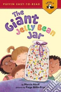 Giant Jelly Bean Jar libro in lingua di Aboff Marcie