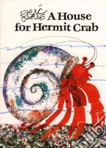 House For Hermit Crab libro in lingua di Carle Eric