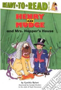 Henry and Mudge and Mrs. Hopper's House libro in lingua di Rylant Cynthia