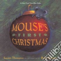 Mouse's First Christmas libro in lingua di Thompson Lauren