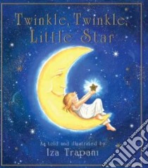 Twinkle, Twinkle, Little Star libro in lingua di Trapani Iza
