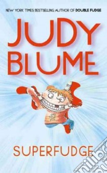 Superfudge libro in lingua di Blume Judy
