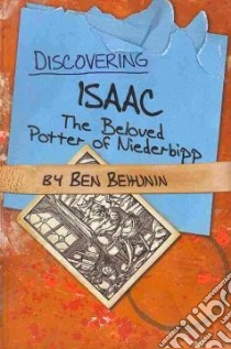 Discovering Isaac libro in lingua di Behunin Ben
