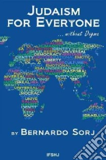 Judaism for Everyone libro in lingua di Sorj Bernardo