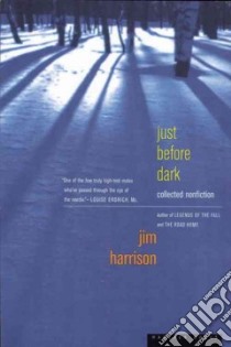 Just Before Dark libro in lingua di Harrison Jim