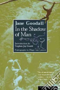 In the Shadow of Man libro in lingua di Goodall Jane