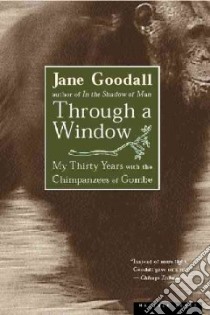 Through a Window libro in lingua di Goodall Jane