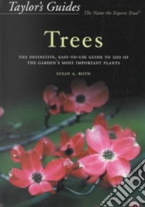 Taylor's Guide to Trees libro in lingua di Roth Susan A.