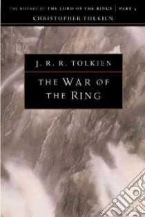 The War of the Ring libro in lingua di Tolkien J. R. R., Tolkien Christopher (EDT)