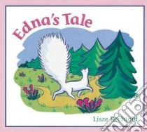Edna's Tale libro in lingua di Bechtold Lisze