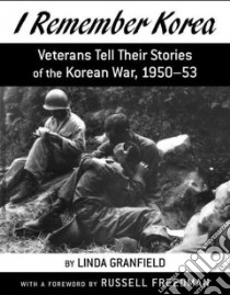 I Remember Korea libro in lingua di Granfield Linda