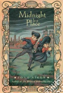 Midnight Is a Place libro in lingua di Aiken Joan