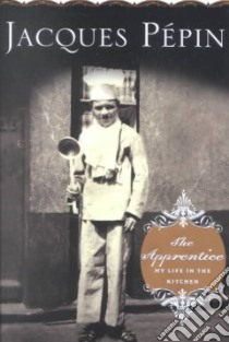 The Apprentice libro in lingua di Pepin Jacques