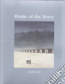 Home of the Brave libro in lingua di Say Allen