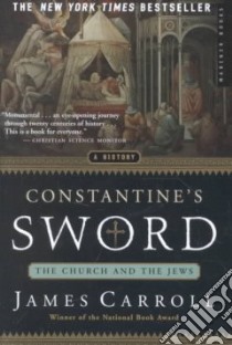 Constantine's Sword libro in lingua di Carroll James