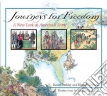 Journeys for Freedom libro in lingua di Buckley Susan, Leacock Elspeth, Prato Rodica (ILT)