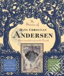 The Stories of Hans Christian Andersen libro in lingua di Andersen Hans Christian, Frank Diana (TRN), Frank Jeffrey, Pedersen Vilhelm (ILT), Froelich Lorenz (ILT), Frank Diana