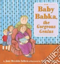 Baby Babka libro in lingua di Zalben Jane Breskin, Chess Victoria (ILT)