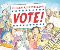Vote libro in lingua di Christelow Eileen
