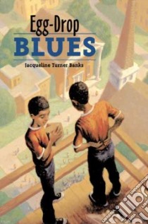 Egg-Drop Blues libro in lingua di Banks Jacqueline Turner