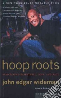 Hoop Roots libro in lingua di Wideman John Edgar