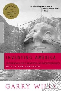 Inventing America libro in lingua di Wills Garry