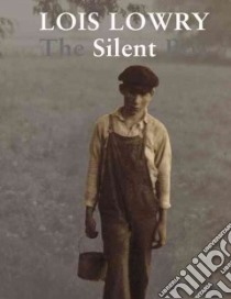 The Silent Boy libro in lingua di Lowry Lois