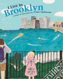 I Live in Brooklyn libro in lingua di Takabayashi Mari