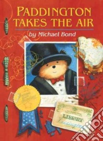 Paddington Takes the Air libro in lingua di Bond Michael, Fortnum Peggy (ILT)