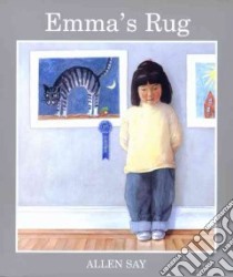 Emma's Rug libro in lingua di Say Allen