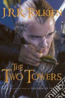 The Two Towers libro in lingua di Tolkien J. R. R.