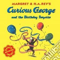 Curious George and the Birthday Surprise libro in lingua di Weston Martha (ILT)