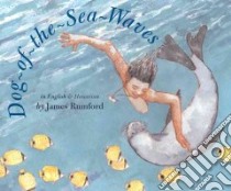 Dog-Of-The-Sea-Waves libro in lingua di Rumford James
