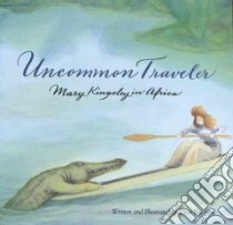 Uncommon Traveler libro in lingua di Brown Don