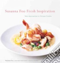 Susanna Foo Fresh Inspiration libro in lingua di Foo Susanna, Kranzdorf Hermine, Rupp Tina (PHT)