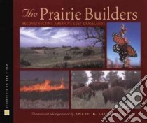 The Prairie Builders libro in lingua di Collard Sneed B.