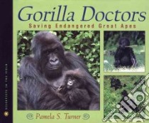 Gorilla Doctors libro in lingua di Turner Pamela S.