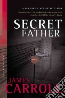 Secret Father libro in lingua di Carroll James