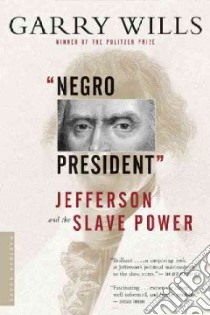 Negro President libro in lingua di Wills Garry