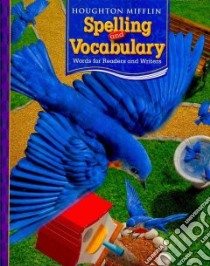 Houghton Mifflin Spelling and Vocabulary libro in lingua di Templeton Shane, Bear Donald R.
