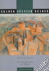 Graded Spanish Reader libro in lingua di Ulloa Justo C. (EDT), Ulloa Leonor Alvarez de (EDT)