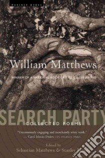 Search Party libro in lingua di Matthews Sebastian (EDT), Plumly Stanley (EDT), Matthews William