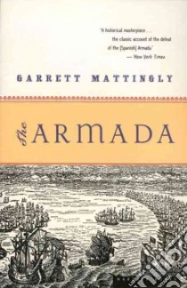 The Armada libro in lingua di Mattingly Garrett