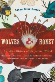 Wolves And Honey libro in lingua di Morrow Susan Brind