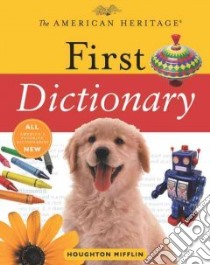 The American Heritage First Dictionary libro in lingua di American Heritage Dictionaries