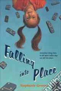 Falling into Place libro in lingua di Greene Stephanie