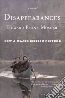 Disappearances libro in lingua di Mosher Howard Frank