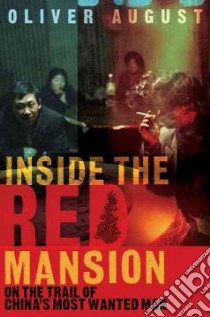 Inside the Red Mansion libro in lingua di August Oliver