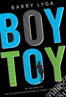 Boy Toy libro in lingua di Lyga Barry